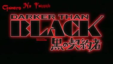 Darker than black Opening 1